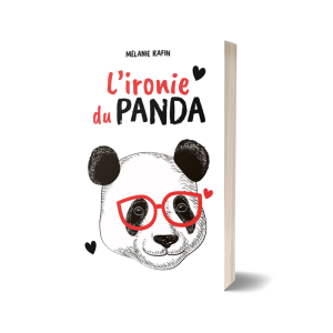 L'ironie du panda (broché) : Édition enrichie : nouveaux chapitres & notes (toujours) inutiles